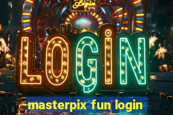 masterpix fun login